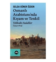 Osmanlı Arabistani’nda Kıyam Ve Tenkil