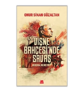 Vişne Bahçesi’nde Savaş