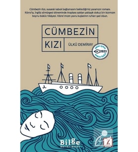 Cümbezin Kızı Ülkü Demiray Bilge Kültür