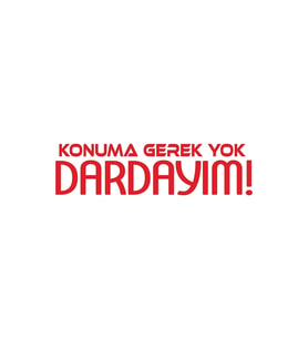 Konuma Gerek Yok Dardayım Oto Cam Sticker Sticker 20*5 Cm