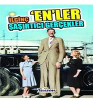 İinç En'ler-Şaşırtıcı Gerçekler