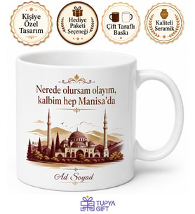 Manisa Memleket Sevgisi Yazılı Kupa Bardak Özel Tasarım Hediye