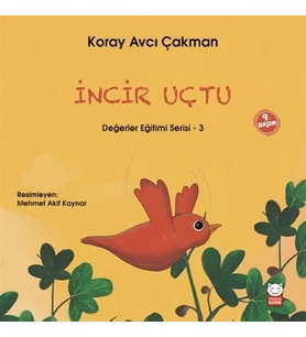 İncir Uçtu Değerler Eğitimi Serisi 3
