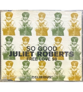 Juliet Roberts So Good Free Love 98 Maxi Single CD (Karışık)