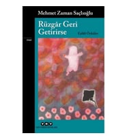 Rüzgâr Geri Getirirse – Eşikli Öyküler