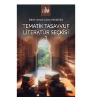 Tematik Tasavvuf Literatür Seçkisi 1