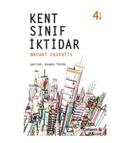 Kent, Sınıf, İktidar