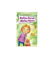 Kafası Karışık Meloş Hanım Mustafa Hakkı Kurt Kelime Yayınları