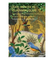 Çekiç, Mercek ve Yelkovankuşları