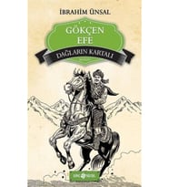 Dağların Kartalı Gökçen Efe İbrahim Ünsal