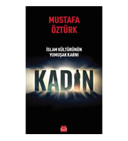 İslam Kültürünün Yumuşak Karnı Kadın