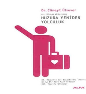 Huzura Yeniden Yolculuk