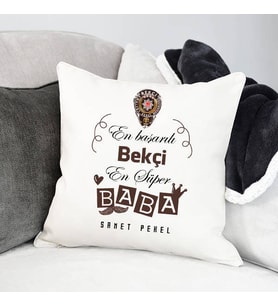 Kişiye Özel Bekçi Babalara Özel Hediye Yastık