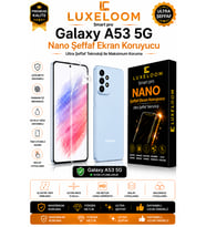 Luxeloom Samsung Galaxy A53 5G Smart Pro Nano Şeffaf Ekran Koruyucu (0.15mm Kırılmaz)