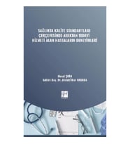 Sağlıkta Kalite Standartları Çerçevesinde Ayaktan Tedavi Hizmeti Alan Hastaların Deneyimleri