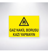 Gaz Nakil Borusu Kazı Yapmayın
