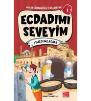 Ecdadımı Seveyim 1 - Yardımlaşma