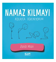Namaz Kılmayı Kolayca Öğreniyorum