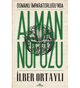 Osmanlı İmparatorluğu'nda Alman Nüfuzu