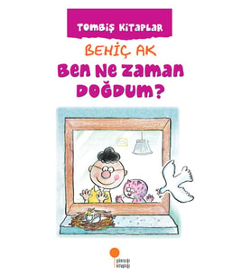 Ben Ne Zaman Doğdum - Behiç Ak