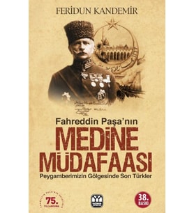 Fahreddin Paşa’nın Medine Müdafaası
