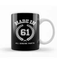 1961 Made In 61 All Genuine Parts Kupa Bardak Porselen