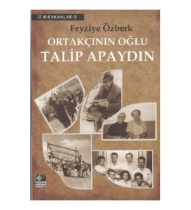 Ortakçının Oğlu Talip Apaydın