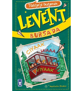 Levent Türkiye'yi Geziyorum - 02 Levent Bursa'da