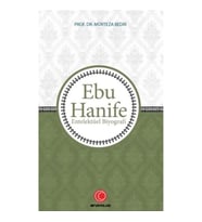 Ebu Hanife - Entelektüel Biyografi
