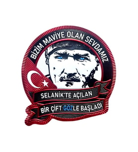 ATATÜRK  PEÇ , BİZİM MAVİYE OLAN SEVDAMIZ - Arma - TPU Patch