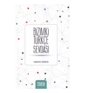 Bizimki Türkçe Sevdası