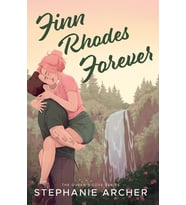 Finn Rhodes Forever: A Spicy Small Town Second Chance Romance (The Queen'S Cove Series Book 4)