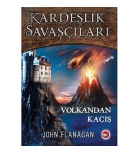 Kardeşlik Savaşçıları - Volkandan Kaçış
