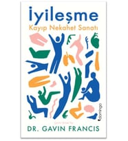 İyileşme: Kayıp Nekahet Sanatı