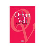 SAKIN ŞAŞIRMA - ORHAN VELİ - YAPI KREDİ