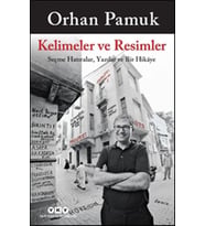 Kelimeler ve Resimler - Seçme Hatıralar, Yazılar ve Bir Hikaye