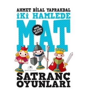 Satranç Oyunları 2 ''İki Hamlede Mat''