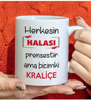 BK Gift Herkesin Halası Prensestir Ama Bizimki Kraliçe Tasarımlı Beyaz Kupa Bardak, Doğum Günü Hediyesi