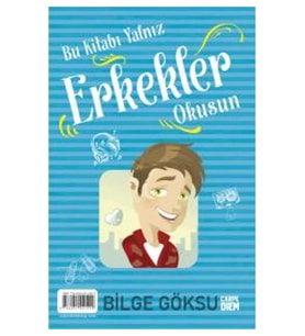Bu Kitabı Yalnız Erkekler Okusun