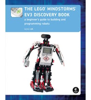 The Lego Mindstorms Ev3 Discovery Book: A Beginner'S Guide To Building And Programming Robots