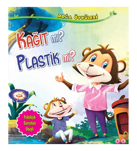 Kağıt Mı? Plastik Mi? - Doğa Öyküleri