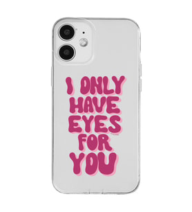 Iphone 12 Uyumlu Have Eyes For You Tasarımlı Şeffaf Telefon Kılıfı