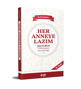 Her Anneye Lazım Dua ve Bilgi Hazinesi