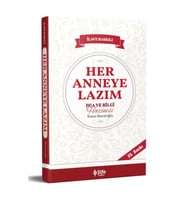 Her Anneye Lazım Dua ve Bilgi Hazinesi