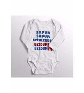 Unisex Bebek Beyaz Şapur Şupur Öpenlerden Bezdum Da Bezdum Baskılı Zıbın