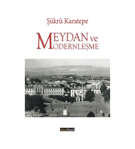 Meydan ve Modernleşme