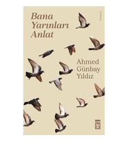 Bana Yarınları Anlat