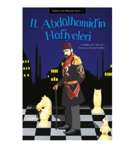 II. Abdülhamid’in Hafiyeleri