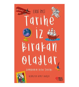 Tarihe İz Bırakan Olaylar