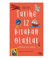 Tarihe İz Bırakan Olaylar